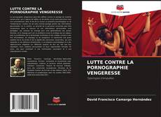 Buchcover von LUTTE CONTRE LA PORNOGRAPHIE VENGERESSE