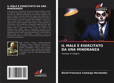 Bookcover of IL MALE È ESERCITATO DA UNA MINORANZA