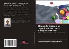 Capa do livro de Climat de classe : un regard sur les cours d'anglais aux PUJ 