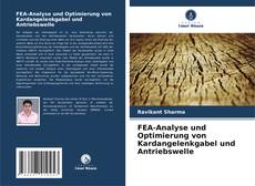 Capa do livro de FEA-Analyse und Optimierung von Kardangelenkgabel und Antriebswelle 
