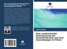 Eine systematische Untersuchung der Stromförderung und ihrer Anwendungen in Filtern kitap kapağı