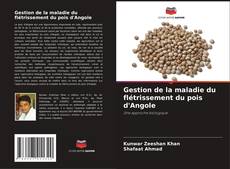 Bookcover of Gestion de la maladie du flétrissement du pois d'Angole