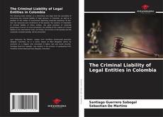 Portada del libro de The Criminal Liability of Legal Entities in Colombia