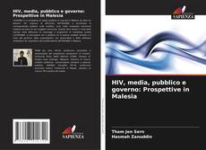 Portada del libro de HIV, media, pubblico e governo: Prospettive in Malesia