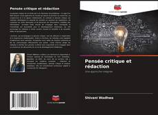 Bookcover of Pensée critique et rédaction