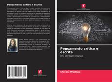 Bookcover of Pensamento crítico e escrita