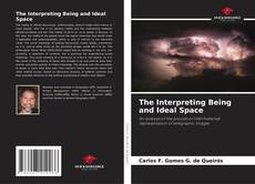 Capa do livro de The Interpreting Being and Ideal Space 