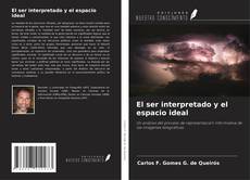 Capa do livro de El ser interpretado y el espacio ideal 