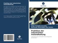 Capa do livro de Praktiken der industriellen Instandhaltung 