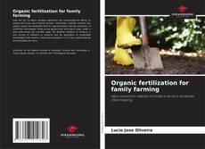 Portada del libro de Organic fertilization for family farming