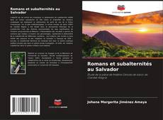 Romans et subalternités au Salvador kitap kapağı