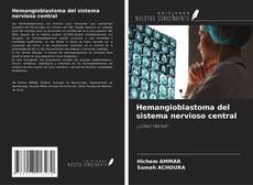 Hemangioblastoma del sistema nervioso central kitap kapağı