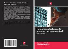 Buchcover von Hemangioblastoma do sistema nervoso central