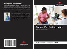 Portada del libro de Giving life, finding death