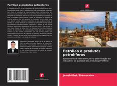 Capa do livro de Petróleo e produtos petrolíferos 