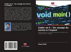 Bookcover of Coder en C : Un voyage du novice à l'expert
