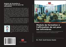 Bookcover of Module de formation à l'affirmation de soi pour les infirmières