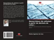 Buchcover von Nanocristaux de cellulose à partir de déchets de coton :