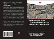 Обложка BÉTON DOSÉ AVEC L'AJOUT DE POUDRE DE DÉCHETS CÉRAMIQUES