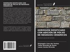 HORMIGÓN DOSIFICADO CON ADICIÓN DE POLVO DE RESIDUOS CERÁMICOS的封面
