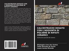 Bookcover of CALCESTRUZZO DOSATO CON L'AGGIUNTA DI POLVERE DI RIFIUTI CERAMICI