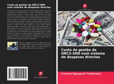 Borítókép a  Custo da gestão da DRC3-5ND num sistema de despesas directas - hoz