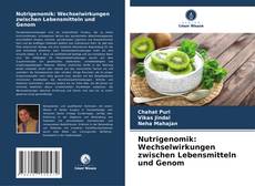 Bookcover of Nutrigenomik: Wechselwirkungen zwischen Lebensmitteln und Genom