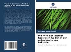 Capa do livro de Die Rolle der internen Kontrollen für CSR in der petrochemischen Industrie 