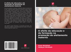 Capa do livro de O efeito da educação e da formação na promoção do aleitamento materno 