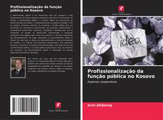 Capa do livro de Profissionalização da função pública no Kosovo 