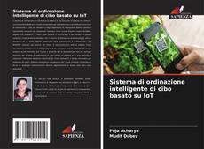 Bookcover of Sistema di ordinazione intelligente di cibo basato su IoT