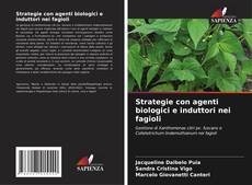 Capa do livro de Strategie con agenti biologici e induttori nei fagioli 