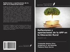 Buchcover von Reflexiones y aportaciones de la APP en la Educación Rural