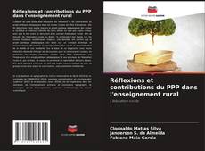 Couverture de Réflexions et contributions du PPP dans l'enseignement rural