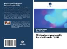 Bookcover of Minimalinterventionelle Zahnheilkunde (MID)