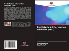 Buchcover von Dentisterie à intervention minimale (MID)