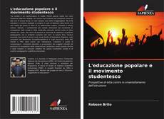 Bookcover of L'educazione popolare e il movimento studentesco