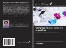 Capa do livro de Complejación metálica de pirazolina 