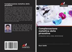 Capa do livro de Complessazione metallica della pirazolina 