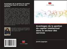 Bookcover of Avantages de la gestion du capital intellectuel dans le secteur des services