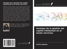 Ventajas de la gestión del capital intelectual en el sector servicios kitap kapağı