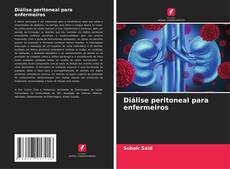 Diálise peritoneal para enfermeiros kitap kapağı