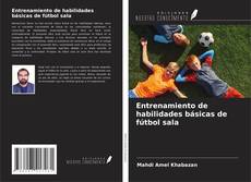Capa do livro de Entrenamiento de habilidades básicas de fútbol sala 