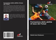 Buchcover von Formazione delle abilità di base del Futsal
