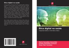 Capa do livro de Ética digital na saúde 