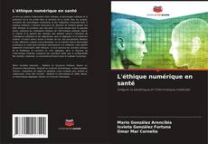 Bookcover of L'éthique numérique en santé