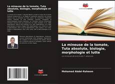 Buchcover von La mineuse de la tomate, Tuta absoluta, biologie, morphologie et lutte