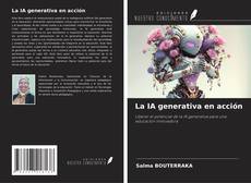Bookcover of La IA generativa en acción
