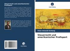 Bookcover of Steuerrecht und amerikanischer Profisport