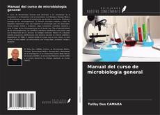 Manual del curso de microbiología general kitap kapağı
